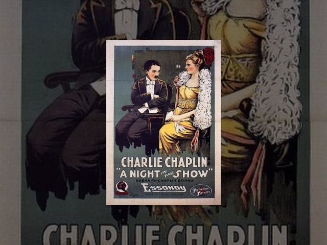 Charlie Chaplin: A Night in the Show