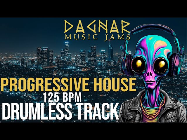 Progressive House - Drumless Track | 125 BPM | No Drums | Backing Track Jam For Drummers