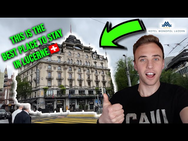 The BEST Place to Stay at in Lucerne Switzerland!