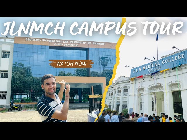 JLNMCH BHAGALPUR  Campus Tour 😇|| NEET CUTOFF || Hostel & Fee #jlnmch #medicalcollege #neet