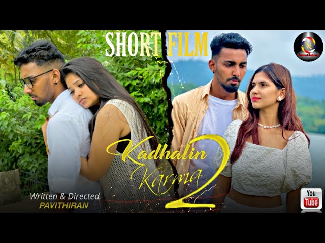 Kadhalin Karma (PART 2) - Tamil Short Film | Pavithiran | Thageetzz | Maithili | Thiru | Jasvinth