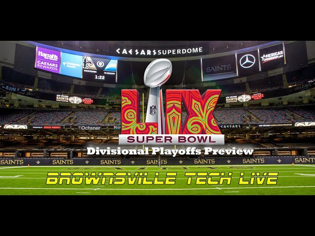 Superbowl LIX NFC-AFC Divisional Playoffs Preview - Brownsville Tech Live