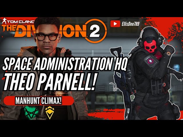 Space Administration HQ MANHUNT CLIMAX: Theo Parnell OUROBOROS STRIKER TANK BUILD - The Division 2