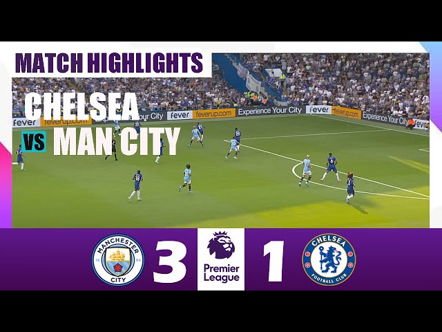 Manchester City vs Chelsea 3-1 | 2025 Premier League | Match Highlights