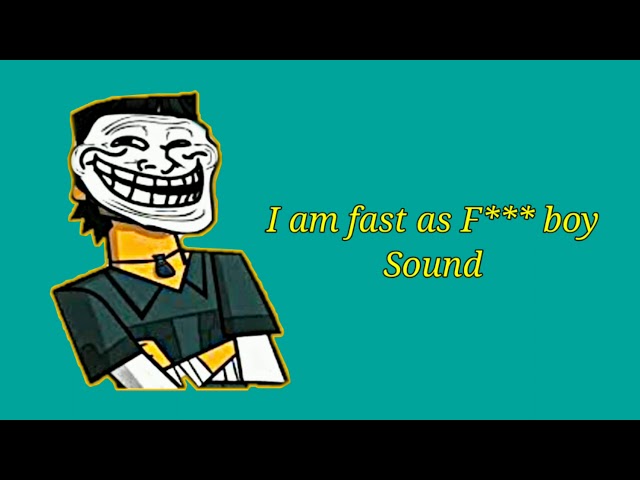 I Am Fast f... boy sound effect