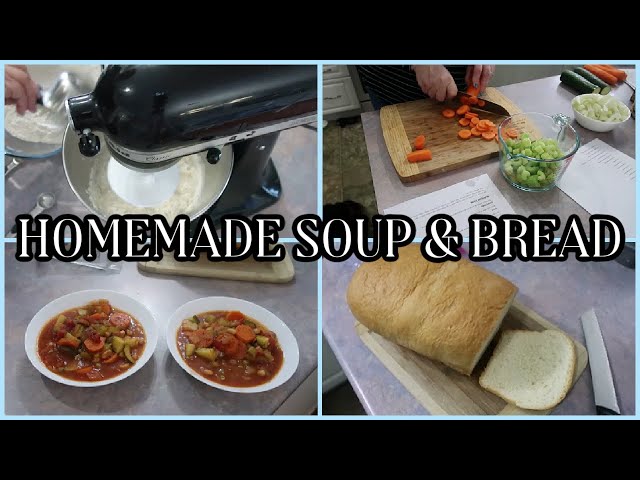 HOMEMADE SOUP & BREAD - PERFECT DINNER FOR A COLD JANUARY DAY