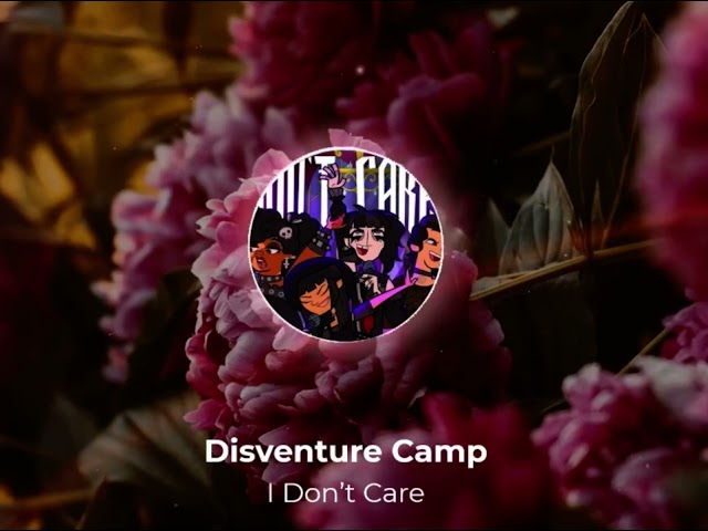 Disventure Camp - I Don’t Care Instrumental