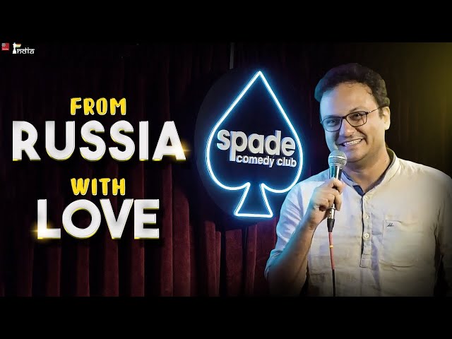 From Russia with Love | Sagar Shah's 1st Stand-up