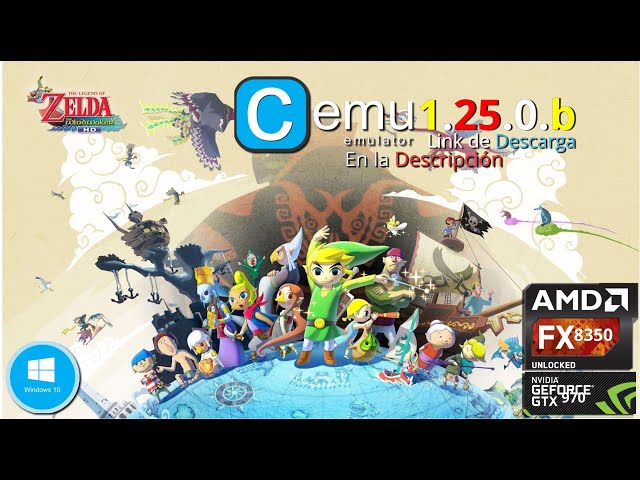 Cemu 1.25.0b Download y TesT The legend of Zelda Wind Waker HD