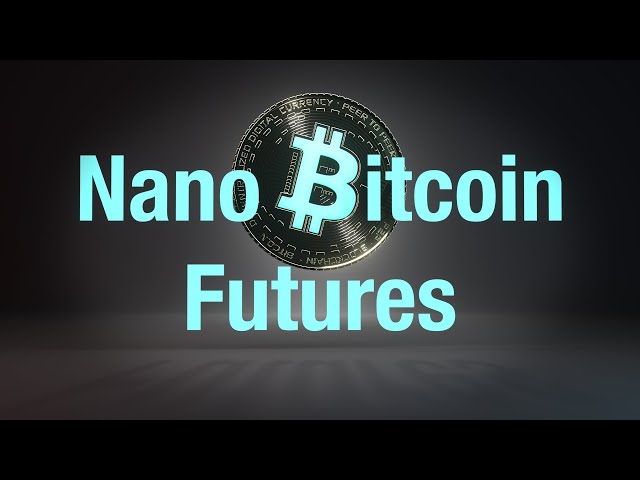 What are Nano Bitcoin Futures and Why Should You Consider Trading Them? | Tradovate