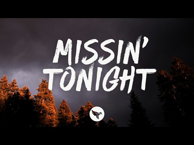 George Birge - Missin' Tonight (Lyrics)