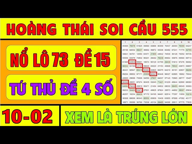 SOI CẦU XSMB 10/2 - SOI CẦU MIỀN BẮC - SOI CẦU ĐỀ - SOI CẦU LÔ - XSMB - HOÀNG THÁI SOI CẦU 555