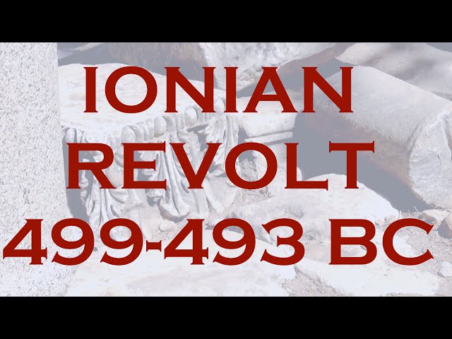 The Ionian Revolt 499-493 BC