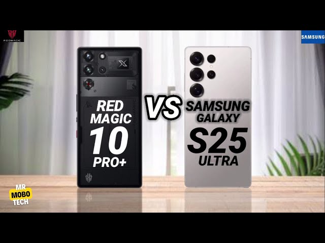 Red Magic 10 Pro Plus vs Samsung S25 Ultra | Mr Mobo Tech