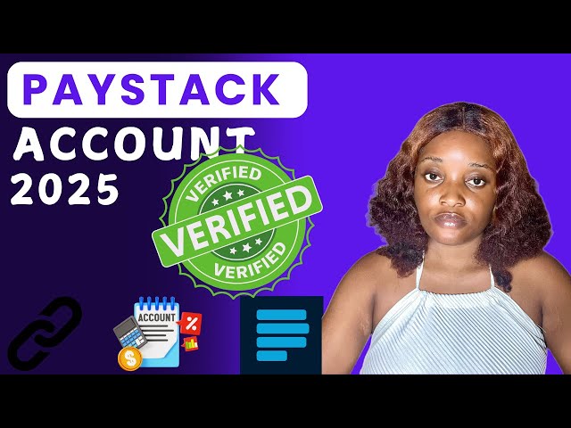 HOW TO CREATE AND VERIFY PAYSTACK BUSINESS ACCOUNT  2025