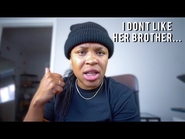 Why I Don't Like her BROTHER!! (I can't do this anymore)