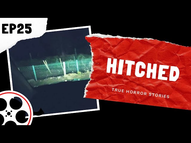 True Horror Stories - Hitched (POV)