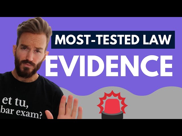 Evidence Bar Review: Most Tested Areas of Law on the Bar Exam [BAR BLITZ PREVIEW]