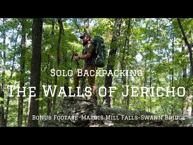 Solo Backpacking The Walls Of Jericho | Bonus Waterfall & Covered Bridge