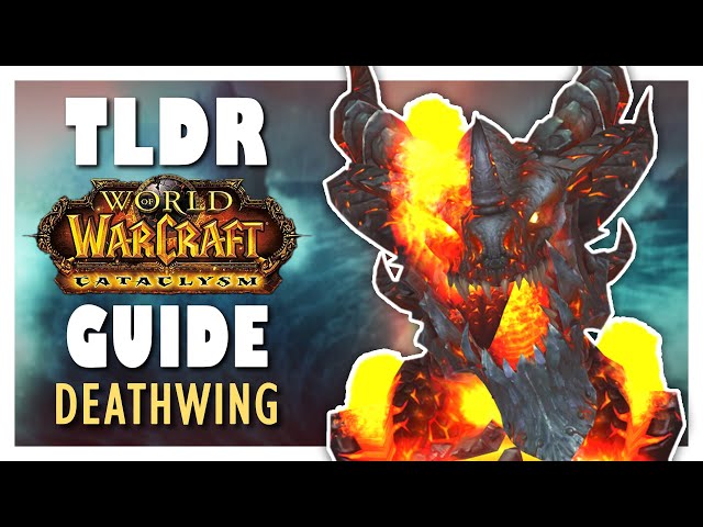 TLDR MADNESS OF DEATHWING Normal + Heroic Guide - Dragon Soul Raid Guide | Cataclysm Classic