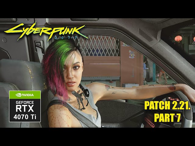 Cyberpunk 2077 DreamPunk 2.1 MOD with RTX 4070Ti - PART 7