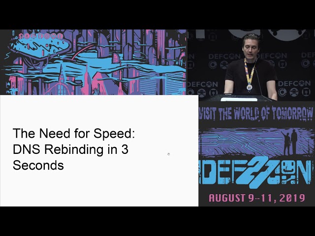 Gerald Doussot - State of DNS Rebinding Attacks & Singularity of Origin - DEF CON 27 Conference