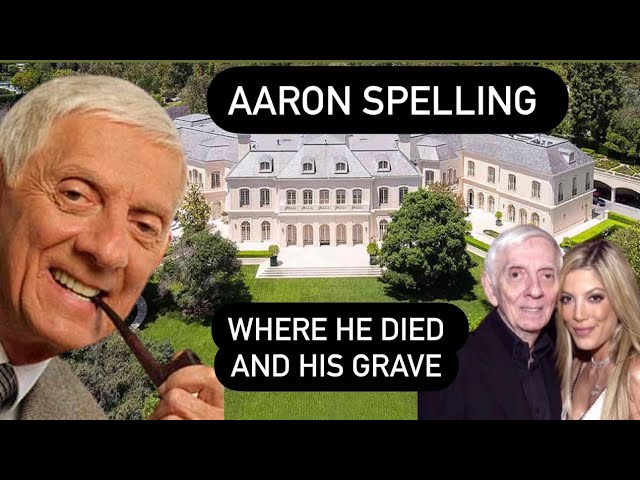 Super-Producer Aaron Spelling 90210 Love Boat Dynasty | Where He Died and His Grave