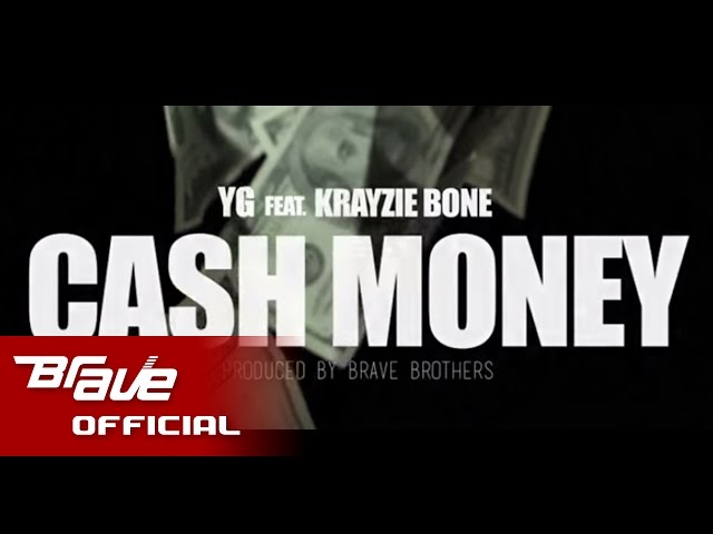 YG - Cash Money (Feat. Krayzie Bone) Official Music Video (Produced by Brave Brothers)