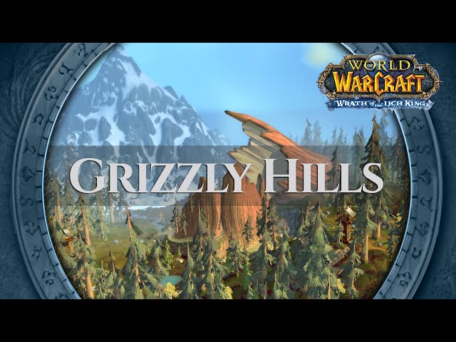 Grizzly Hills - Music & Ambience | World of Warcraft Wrath of the Lich King