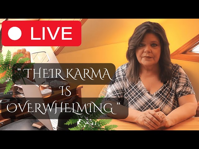 ⚖️"THEIR KARMA IS OVERWHELMING"💔WANTING YOUR EMPATHY,  FORGIVENESS! THE TABLES HAVE TURNED! PREPARE!