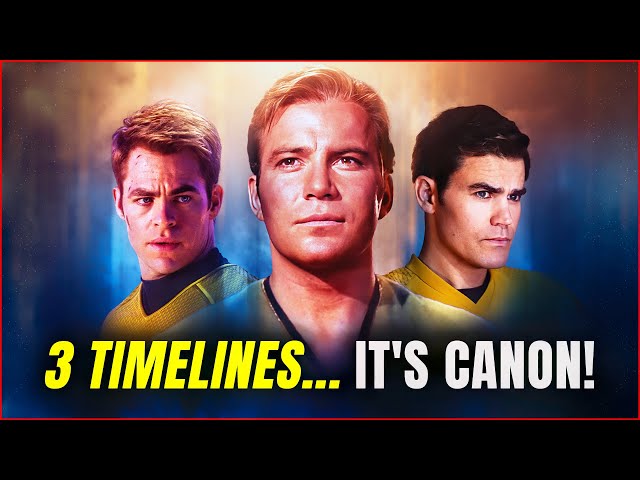 Explaining All THREE Star Trek Timelines... It's Official Now!