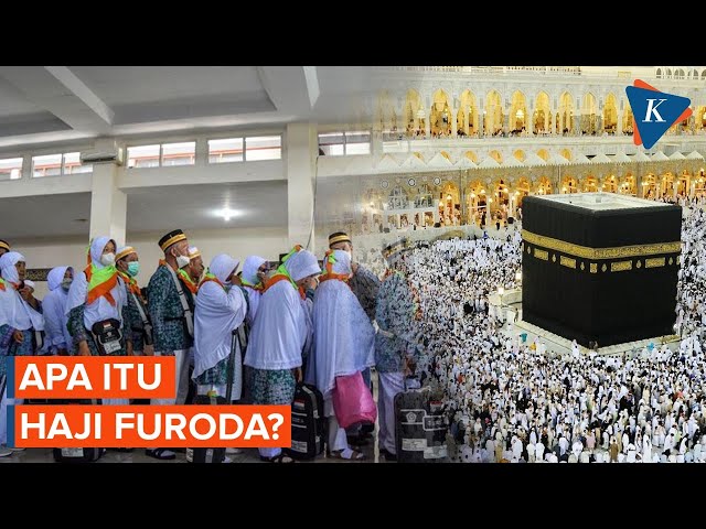 Beda dari Haji Reguler, Apa Itu Haji Furoda?