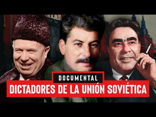 Dictadores de la Unión Soviética - Documental