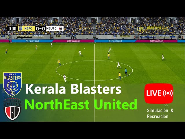 [LIVE] Kerala Blasters vs NorthEast United | ISL 24/2025 Full Match Streaming eFootball