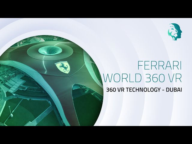 Experience Ferrari World in 360 VR Video - MIND SPIRIT DESIGN