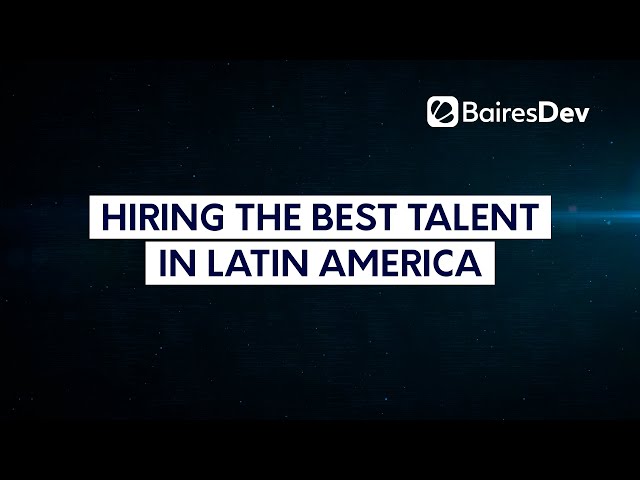 Hiring the Best Talent in Latin America