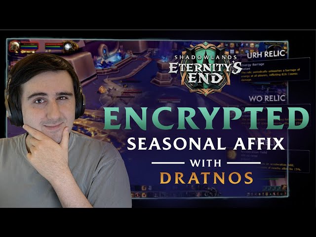 Encrypted Affix | Mythic Tips & Tricks ft. Dratnos