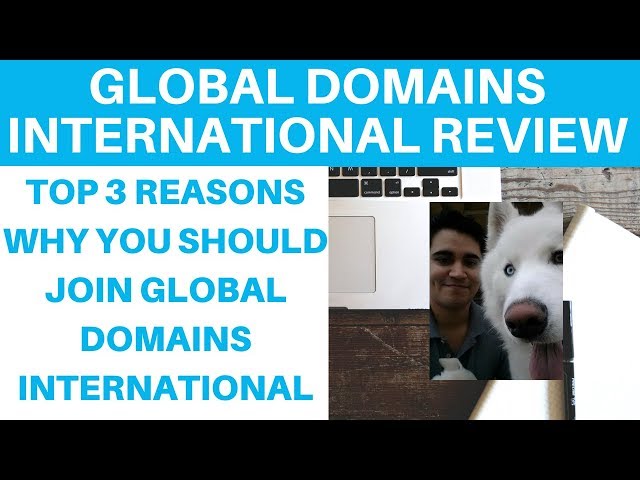 GDI Review 2018 - Top 3 Reasons Why You Should Join Global Domains International - Why Join GDI?