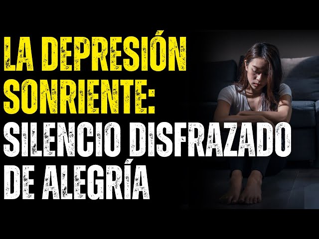 La depresión sonriente: un silencio disfrazado de alegría