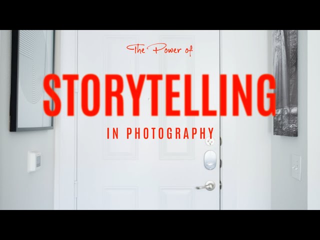 The Power of Storytelling in Photography: How to Make Your Images Speak