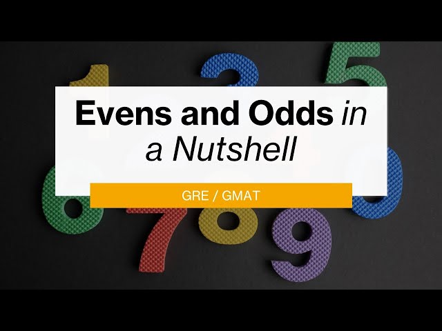 Evens and Odds in a Nutshell