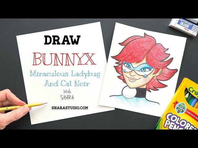 How to draw Bunnyx from miraculous ladybug and cat noir