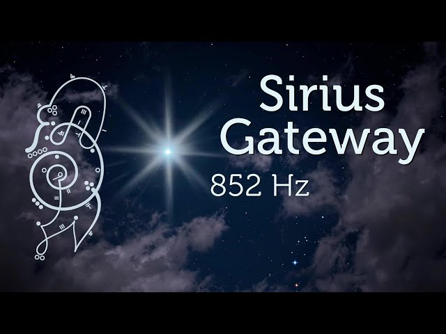 Sirius Gateway Meditation Music for Starseeds & Lightworkers