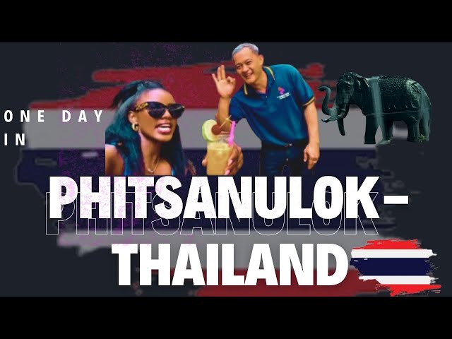 One Day in Phitsanulok | A Kenyan Digital Nomad ExploringThailand