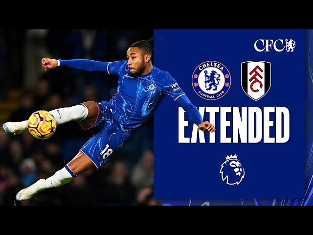 Chelsea 1-2 Fulham | HIGHLIGHTS - Extended | Premier League 24/25