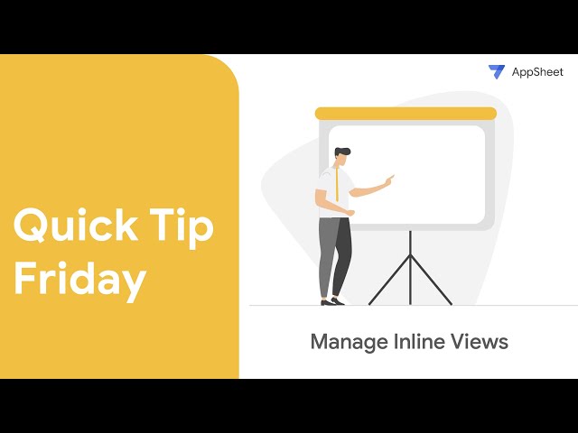 Quick Tip Friday - Manage Inline Views