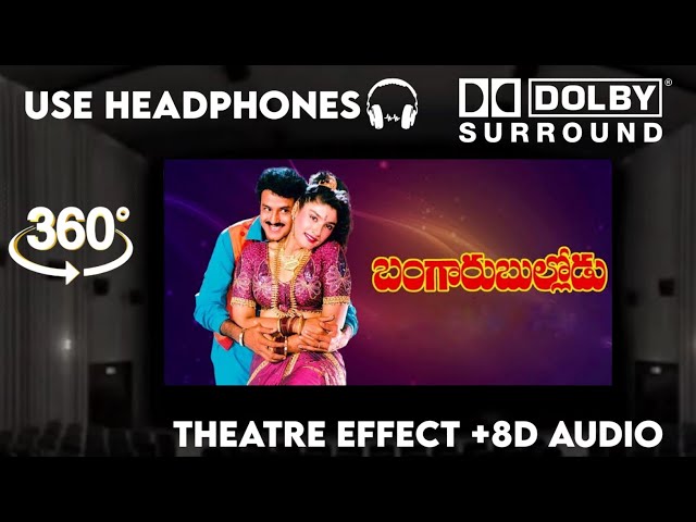 Swathilo Muthyamantha |Theatre Experience Dolby  Surround  sound  8D Audio  Bangaru Bullodu