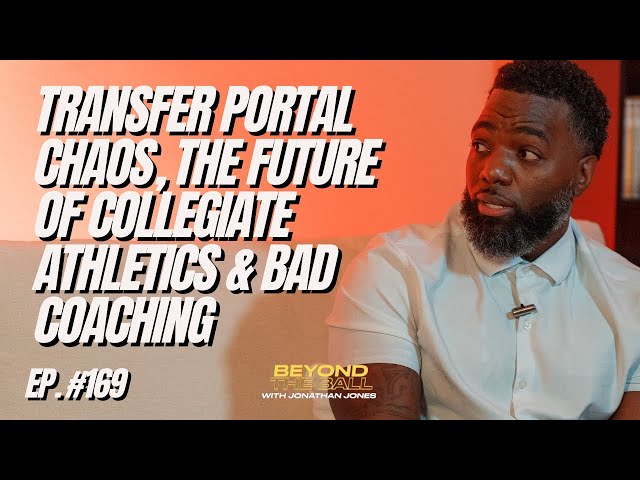 Transfer Portal, Future of College Athletics, and Truth About Bad Coaching #169 - Reggie Calhoun Jr.