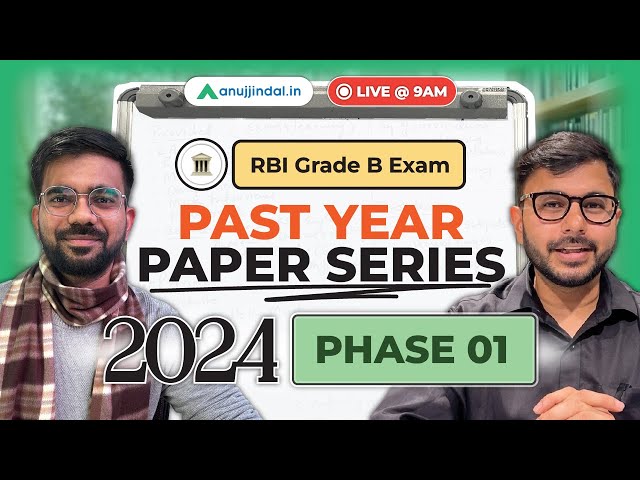 RBI Grade B | Past Year Paper 2024 | Quant | Reasoning | GA | Phase 1 Questions | Anuj Jindal