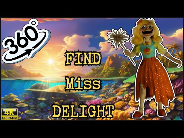 Miss Delight FINDING. Poppy Playtime Chapter 3. 360° VR channel All Hiding